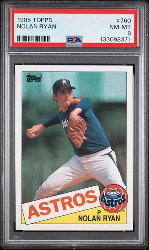 1985 TOPPS #760 NOLAN RYAN - PSA 8 Near Mint - Mint