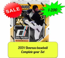 2024 Donruss Baseball, Cards 1-200 You Pick/Complete Your Set 1-200 Base Rookies