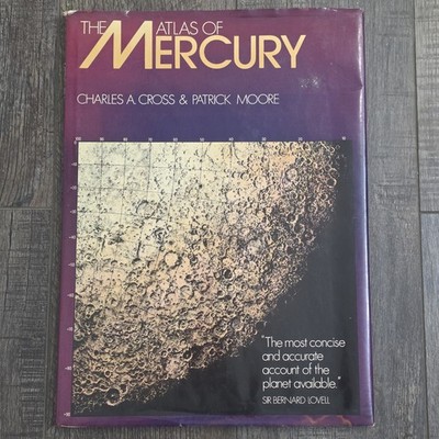 The Atlas of Mercury by Charles Cross & Patrick Moore 1977 Astronomy Book