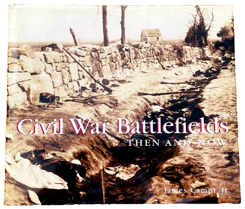 Civil War Battlefields Then and Now James Camp Jr. 2002 Hardcover Book - Bild 1 von 10