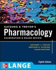 Katzung & Trevor's Pharmacology Examination and Board Review: Eighth Edition...