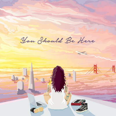 You Should Be Here by Kehlani (Record, 2022)