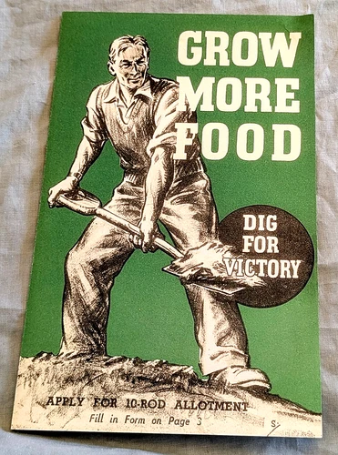 Dig For Victory Campaign World War 2 Time Gardens Vintage 1 Home Front Gardeners