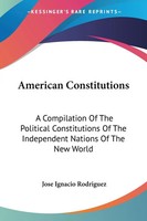 Jose Ignacio Rodriguez | American Constitutions | Taschenbuch | Englisch (2007)
