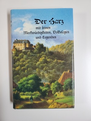 Der Sarz mit seinen Merkwürdigkeiten, Volksagen und Leg Rainer Schulze