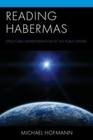 Reading Habermas | Structural Transformation Of The Public Sphere | Hofmann