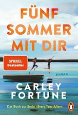 Fünf Sommer mit dir | Carley Fortune | deuts...