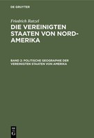 Politische Geographie Der Vereinigten Staaten Von Amerika Friedrich Ratzel