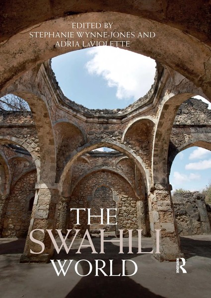 The Swahili World | Adria Laviolette (U. A.) | Taschenbuch | Routledge Worlds-image
