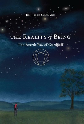 The Reality of Being | The Fourth Way of Gurdjieff | Jeanne De Salzmann | Buch