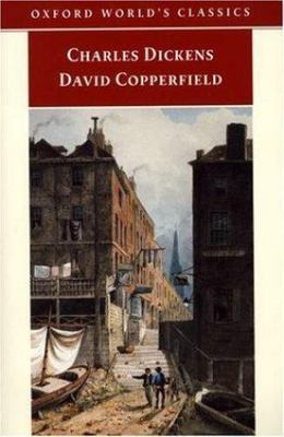 David Copperfield (Oxford World's Classics) by Charles Dickens