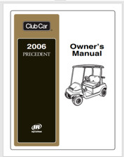Club Car 2006 Precedent Golf Cart Car Owner Manual 56 pages comb bound gloss cov