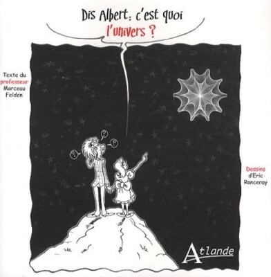 Sag Albert, was ist das Universum? - Ronceray Felden - V383564
