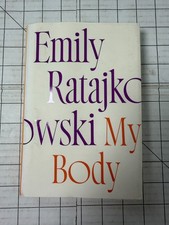 Product Image: My Body by Emily Ratajkowski SIGNED First Edition 2021, HC/DJ Ships Fast