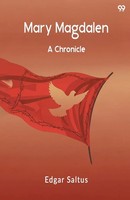 Edgar Saltus | Mary Magdalen A Chronicle | Taschenbuch | Englisch (2025)