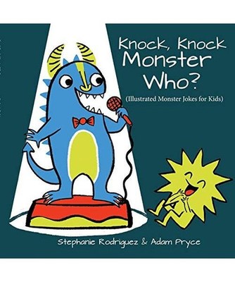 Knock, Knock, Monster Who?, Stephanie Rodriguez