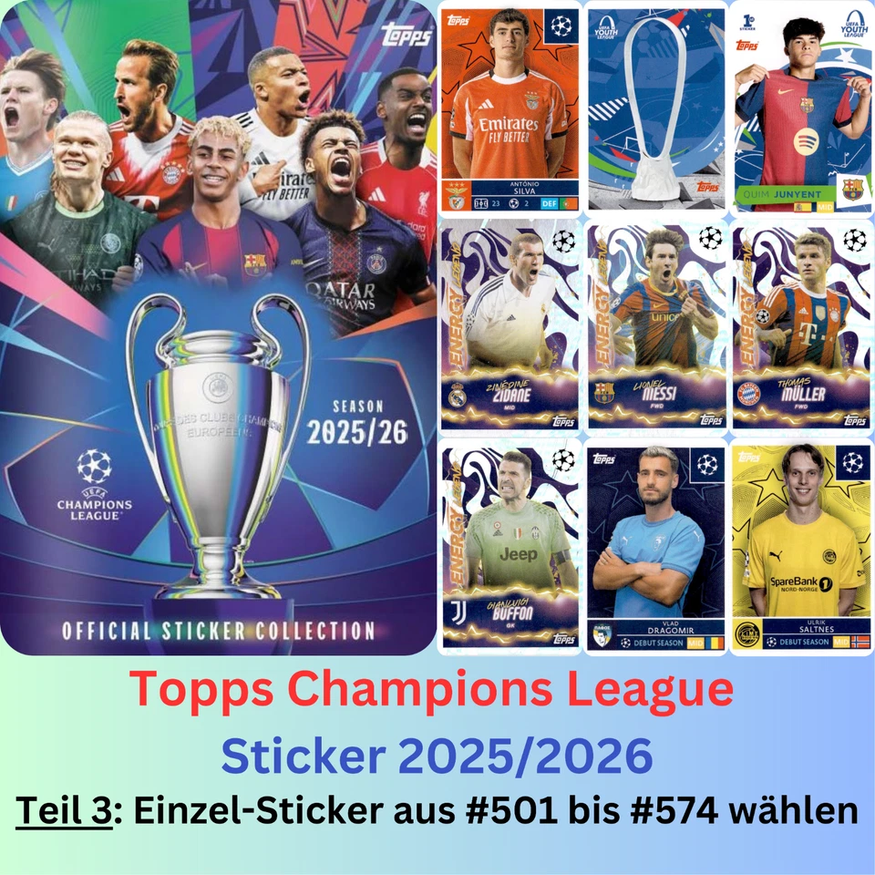 Topps Champions League 25/26 Stickers 2025/2026 - PART 3: #501-#574 to choose from