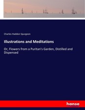 Charles Haddon Spurgeon | Illustrations and M...