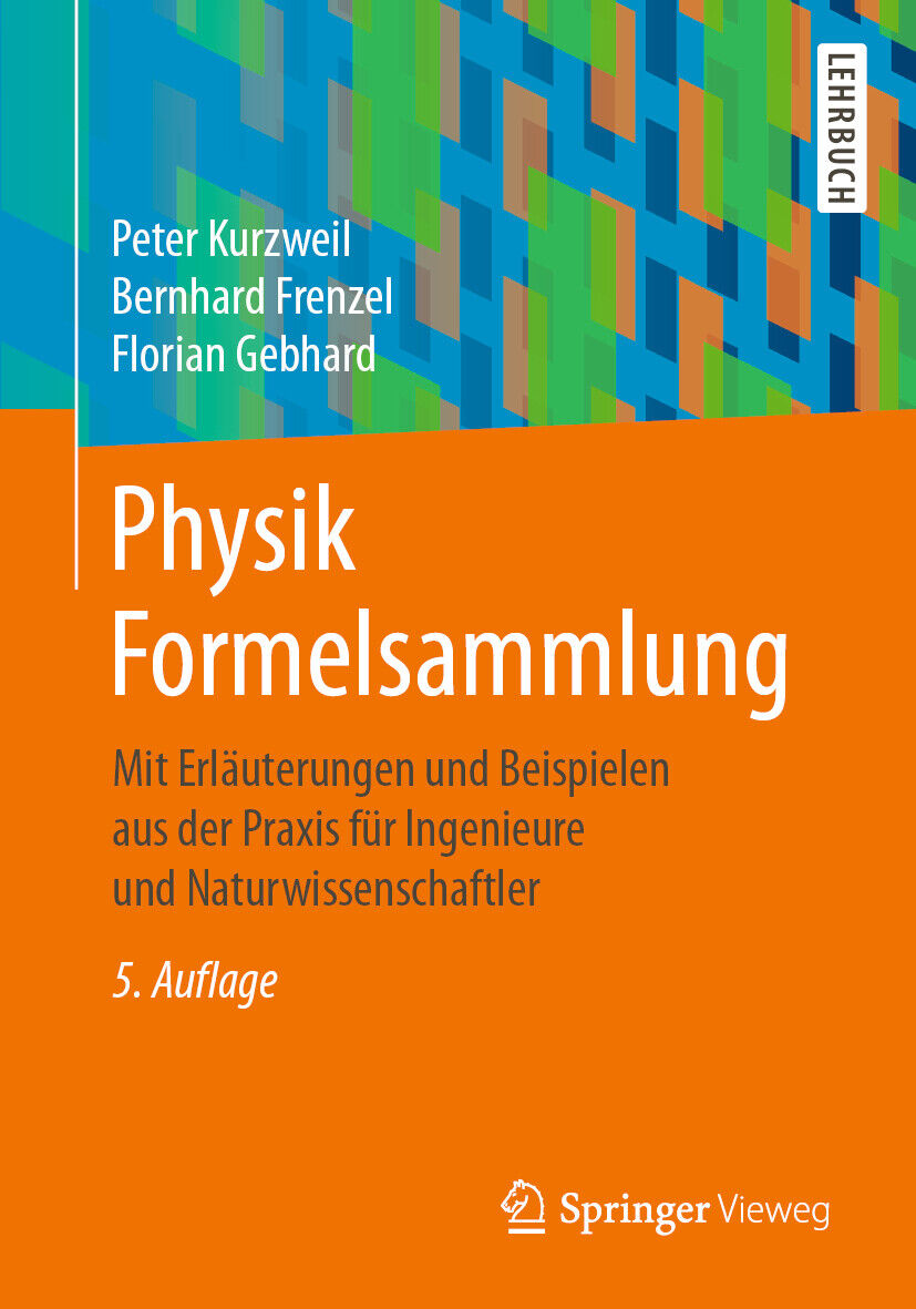 Thumbnail - Peter Kurzweil; Bernhard Frenzel; Florian Gebhard / Physik