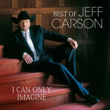 Best Of - I Can Only Imagine - Jeff Carson - CD