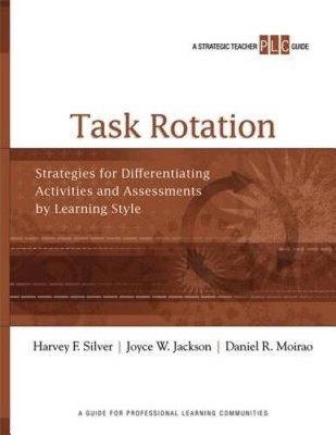 Task Rotation: Strategies for Differentiating Activities and Assessments  - GOOD