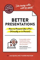 The Non-Obvious Guide To Better Presentations | Jacqueline Farrington | Englisch