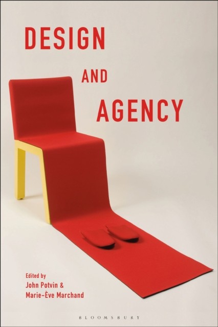 Design and Agency: Critical Perspectives on Identities, Histories, and Practices - Image 2