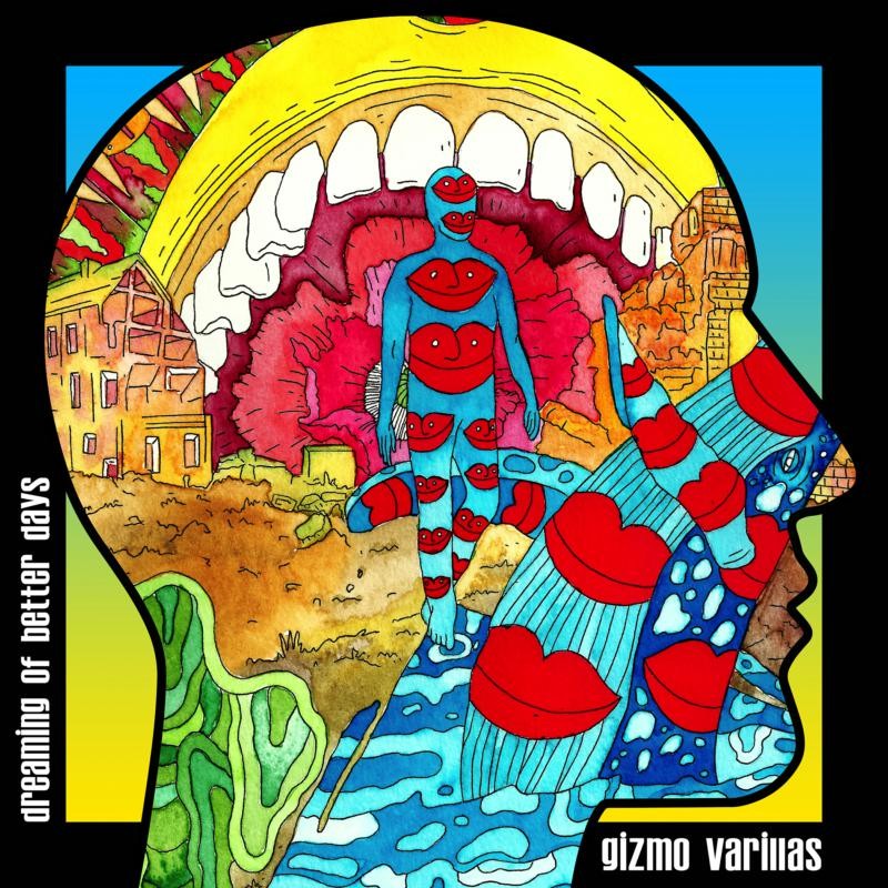 Gizmo Varillas Dreaming of Better Days CD CDMR006 NEW