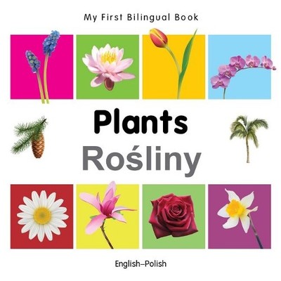 Milet My First Bilingual Book - Plants - English-polish (Board Book)