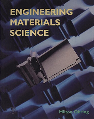 Engineering Materials Science by Milton Ohring (Mixed Media, 1995)