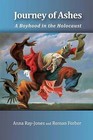 Journey of Ashes: A Boyhood in the Holocaust by MS Anna Ray-Jones, MR Roman Ferber (Paperback / softback, 2014)