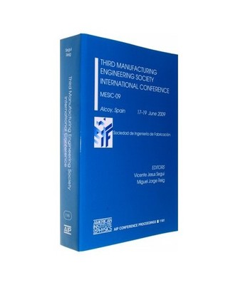 Third Manufacturing Engineering Society International Conference: Mesic-09