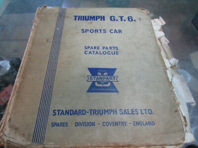 Triumph GT6 Spare Parts Catalogue, a original well used parts book, its got soul