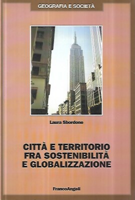 Stadt und Territorium zwischen Nachhaltigkeit und Globalisierung