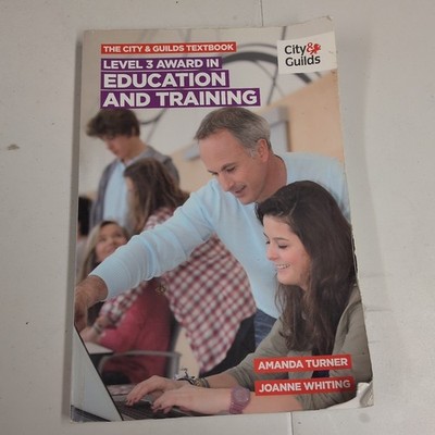 The City & Guilds Textbook: Level 3 Award in Education and Trai... by Jo Whiting