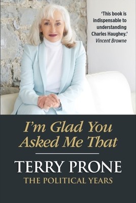 IM GLAD YOU ASKED ME THAT by PRONE, TERRY Hardback Self Help Business