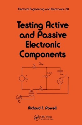 Testing Active and Passive Electronic Components - 9780824777050