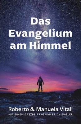 Das Evangelium am Himmel Roberto Vitali