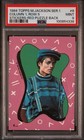 1984 TOPPS MICHAEL JACKSON SERIES 1 STICKER #6 TRADING CARD | PSA 9 MINT POP 12