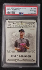 2022 Brixton Golden Era Classix Isaac Robinson #33 RC PSA 10 Disc Golf Card