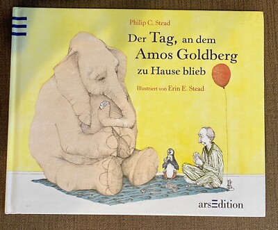 Der Tag, an dem Amos Goldberg zu Hause blieb, Philip C. Stead, Erin, Bilderbuch
