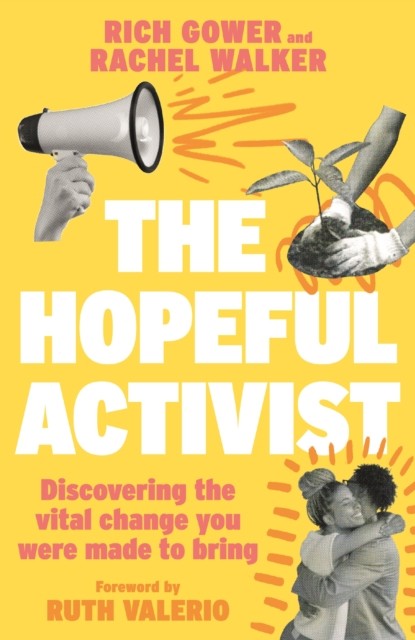 The Hopeful Activist by Rachel Walker (Paperback Book)