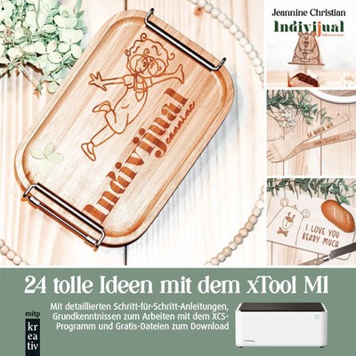 24 tolle Ideen mit dem xTool M1 Lasercutter | Jeannine Christian | Buch | 104 S.