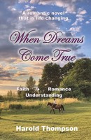 When Dreams Come True Harold Thompson Taschenbuch Kartoniert / Broschiert 2020