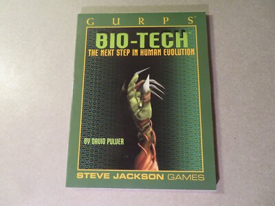 GURPS Bio-Tech The Next Step in Human Evolution Steve Jackson Games