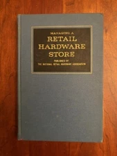 RARE 1961 Managing a Retail Hardware Store, National Retail Hardware Assn 1st ed