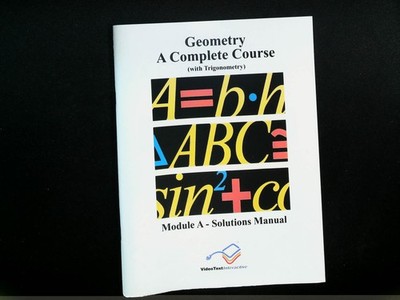 VideoText Geometry Complete Course Module A Solutions Manual