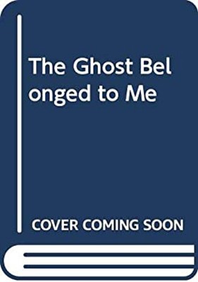 The Ghost Belonged to Me Mass Market Paperbound Richard Peck