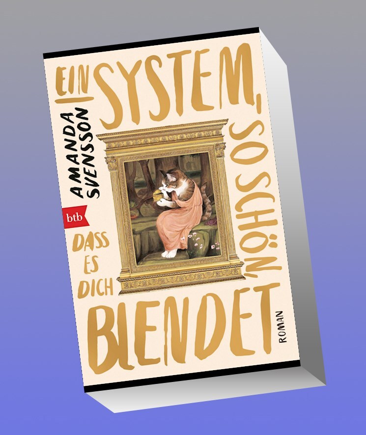 Ein System, So Schön, Dass Es Dich Blendet Amanda Svensson