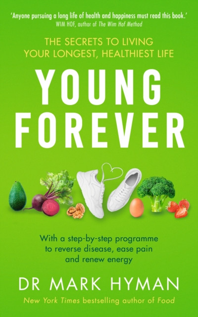 Young Forever by Mark Hyman (Paperback Book)